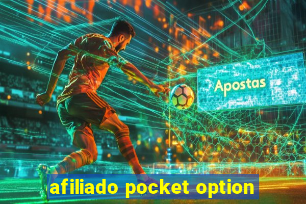 afiliado pocket option